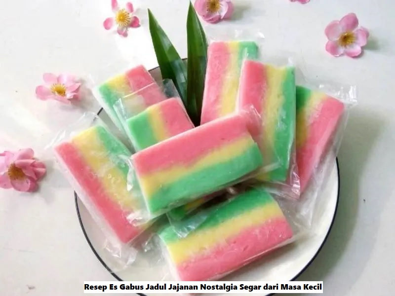 Resep Es Gabus Jadul Jajanan Nostalgia Segar dari Masa Kecil