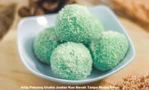 Intip Peluang Usaha Jualan Kue Basah Tanpa Modal Besar